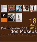 Dia Internacional dos Museus 2012
